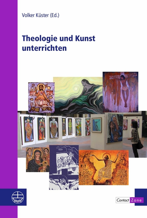 Theologie und Kunst unterrichten - 