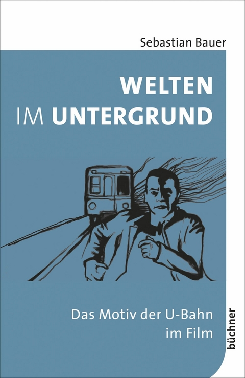 Welten im Untergrund - Sebastian Bauer