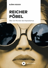 Reicher Pöbel - Björn Vedder