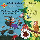 F&uuml;r Hund und Katz ist auch noch Platz / Wo ist Mami? - Julia Donaldson, Axel Scheffler