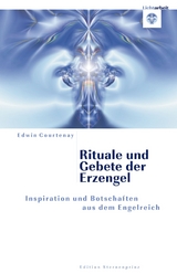 Rituale und Gebete der Erzengel - Edwin Courtenay