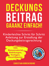 Deckungsbeitrag gaaanz einfach! - Christian Borcherding