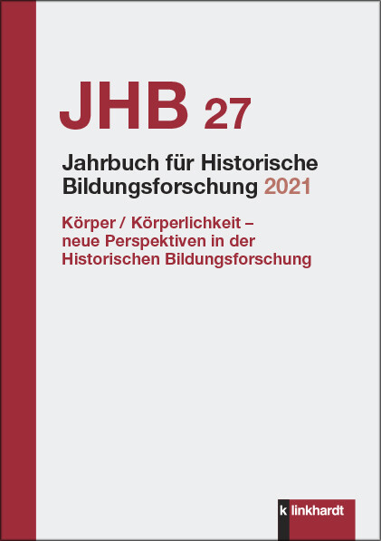 Jahrbuch f&uuml;r Historische Bildungsforschung Band 27 (2021) - 
