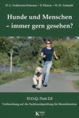 Hunde und Menschen - immer gern gesehen? - Dorit Feddersen Petersen, Pasquale Piturru, W.-D. Schmidt