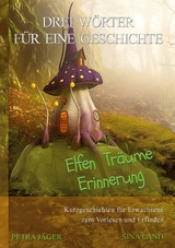 Drei W&ouml;rter f&uuml;r eine Geschichte - Sina Land