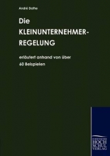 Die Kleinunternehmerregelung - Andr&eacute; Dathe