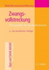 Zwangsvollstreckung - Johannes Behr, Johannes Kreutzkam, Manuela Messias