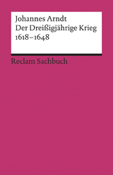 Der Drei&szlig;igj&auml;hrige Krieg 1618&ndash;1648 -  Johannes Arndt