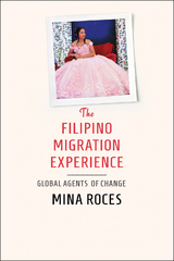 The Filipino Migration Experience - Mina Roces
