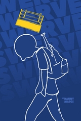 Swerve -  Danny Matos