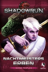 Shadowrun: Nachtmeisters Erben - Bernd Perplies