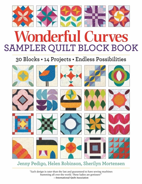 Wonderful Curves Sampler Quilt Block Book - Jenny Pedigo, Helen Robinson, Sherilyn Mortensen