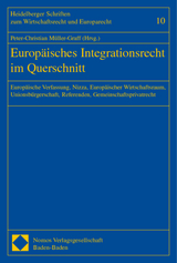 Europ&auml;isches Integrationsrecht im Querschnitt - 