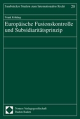 Europ&auml;ische Fusionskontrolle und Subsidiarit&auml;tsprinzip