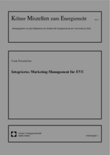 Integriertes Marketing-Management f&uuml;r EVU - Frank Bolsenk&ouml;tter