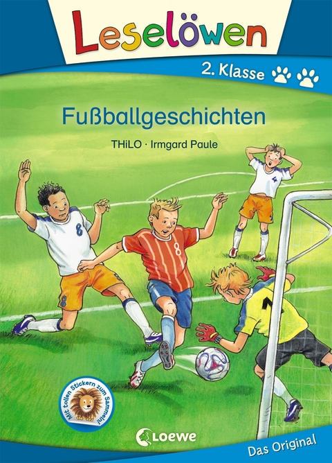 Lesel&ouml;wen 2. Klasse - Fu&szlig;ballgeschichten -  Thilo