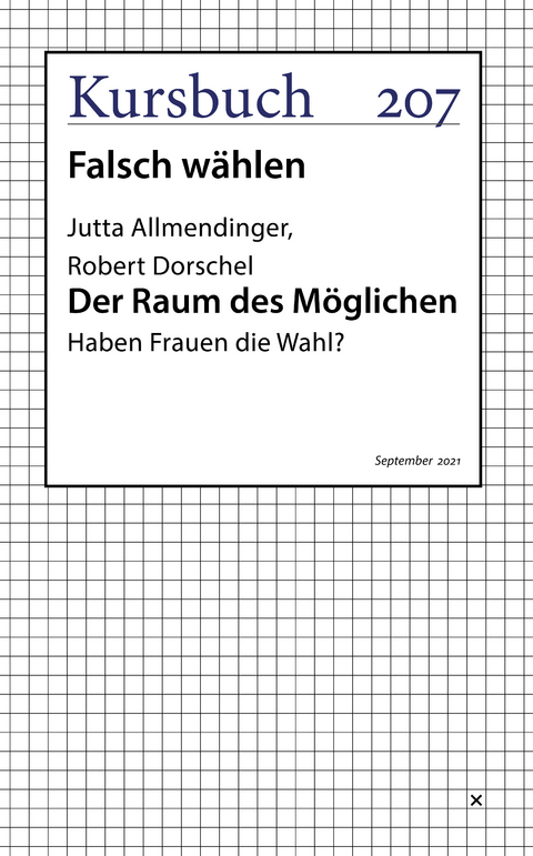 Der Raum des M&ouml;glichen - Jutta Allmendinger, Robert Dorschel