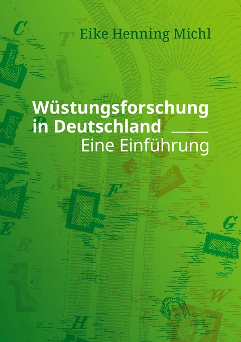 W&uuml;stungsforschung in Deutschland -  Eike Henning Michl