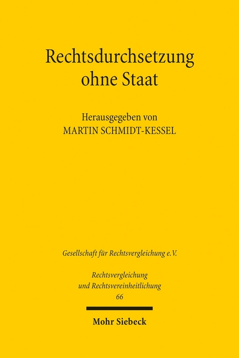 Rechtsdurchsetzung ohne Staat - 