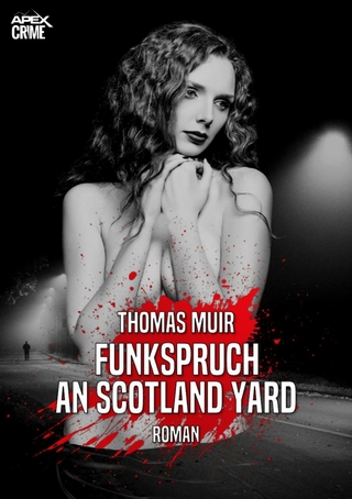 FUNKSPRUCH AN SCOTLAND YARD