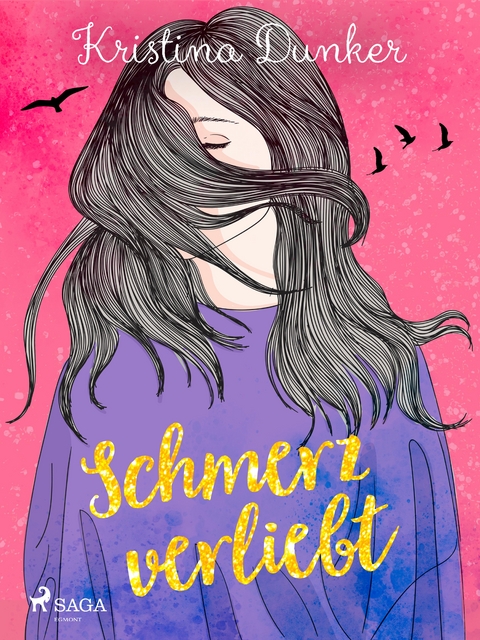 Schmerzverliebt - Kristina Dunker