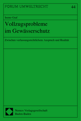 Vollzugsprobleme im Gew&auml;sserschutz