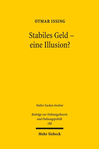 Stabiles Geld - eine Illusion?
