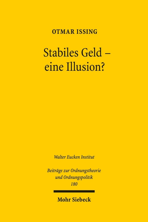 Stabiles Geld - eine Illusion? -  Otmar Issing