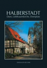 Halberstadt - Dom, Liebfrauenkirche und Domplatz - Peter Findeisen