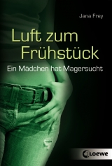 Luft zum Fr&uuml;hst&uuml;ck - Jana Frey