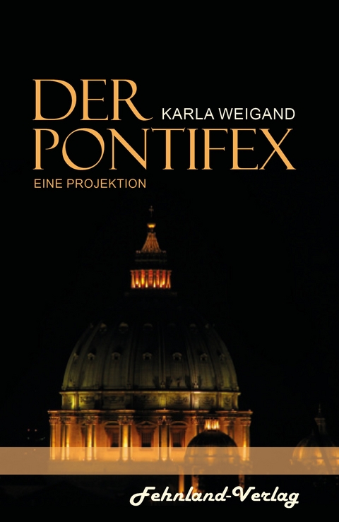 Der Pontifex - Karla Weigand