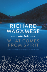 Richard Wagamese Selected -  Richard Wagamese