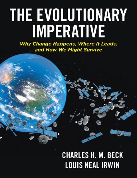 The Evolutionary Imperative - Charles H. M. Beck, Louis Neal Irwin