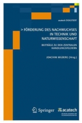 F&ouml;rderung des Nachwuchses in Technik und Naturwissenschaft - 