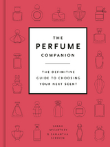 Perfume Companion -  Sarah McCartney,  Samantha Scriven