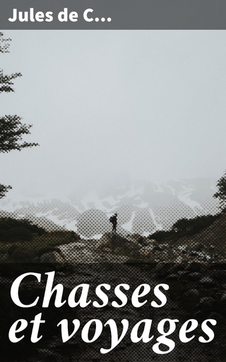 Chasses et voyages