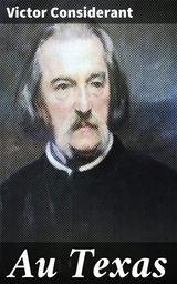 Au Texas - Victor Considerant