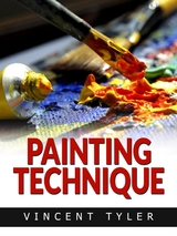 Painting technique (Translated) - Vincent Tyler