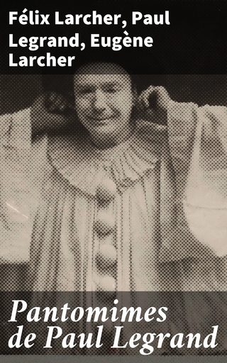 Pantomimes de Paul Legrand