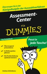 Assessment-Center f&uuml;r Dummies Das Pocketbuch - Andrea Schimbeno