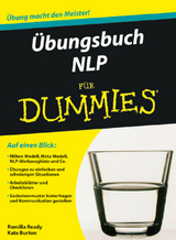 &Uuml;bungsbuch NLP f&uuml;r Dummies - Romilla Ready, Kate Burton