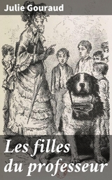 Les filles du professeur - Julie Gouraud
