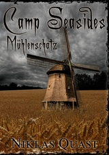 Camp Seasides M&uuml;hlenschatz - Niklas Quast