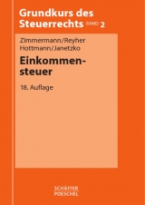 Einkommensteuer - Reimar Zimmermann, Ulrich Reyher, J&uuml;rgen Hottmann, Annette Janetzko