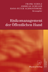 Risikomanagement der &Ouml;ffentlichen Hand - 