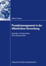 Projektmanagement in der &ouml;ffentlichen Verwaltung - Stefan Hagen