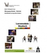 Übergang Schule - Betrieb - Lernmodule Deutsch - Weingardt, Martin