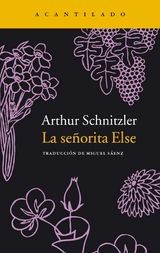 La se&ntilde;orita Else - Arthur Schnitzler