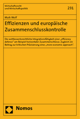 Effizienzen und europ&auml;ische Zusammenschlusskontrolle - Maik Wolf