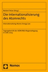 Die Internationalisierung des Atomrechts